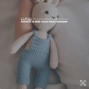 Musique de bébé facile pour l'insomnie - Comptines