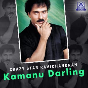 Crazy Star Ravichandran Kamanu Darling - Hamsalekha