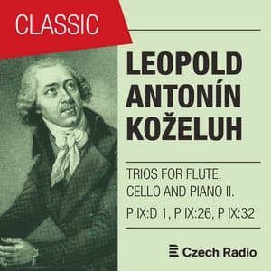 Leopold Koželuh: Trios for Flute, Cello and Piano II. - Leopold Koželuch