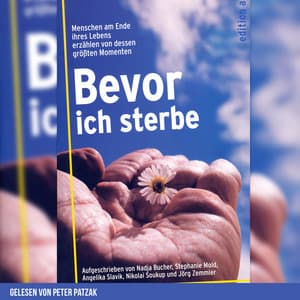 Bevor ich sterbe - edition a Hörbücher