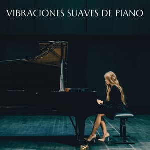 Vibraciones Suaves De Piano - Novela de piano