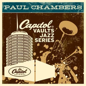 The Capitol Vaults Jazz Series - Paul Chambers