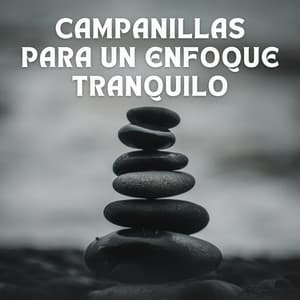 Campanillas Para Un Enfoque Tranquilo - Grabaciones de transmisiones externas
