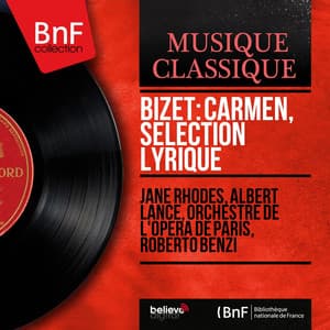 Bizet: Carmen, sélection lyrique - Georges Bizet