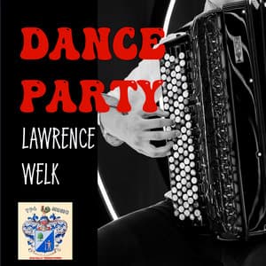 Dance Party - Lawrence Welk
