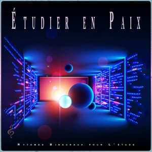 Étudier en Paix : Rythmes Binauraux pour L'étude - Etude Des Ondes Alpha
