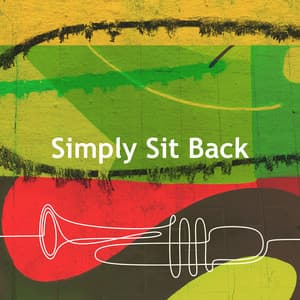 Simply Sit Back - Jazz Instrumental Lisboa