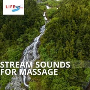 Stream Sounds for Massage - Life River Sound