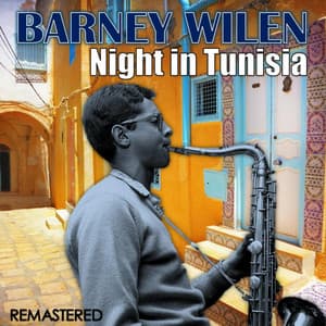 Night in Tunisia - Barney Wilen