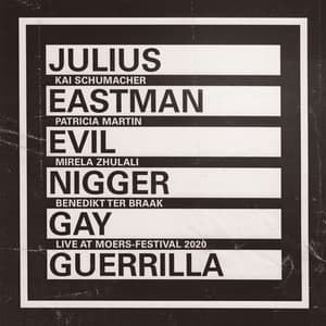 Eastman: Evil Nigger / Gay Guerrilla - Julius Eastman