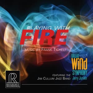 Playing With Fire - Frank Ticheli