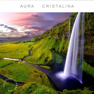 Aura Cristalina - Música Para Meditar & Agradecer