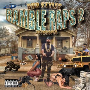 Ramble Raps, Vol. 2 - Bub Styles