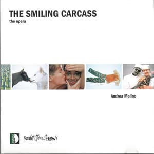 Andrea Molino: The Smiling Carcass - Andrea Molino