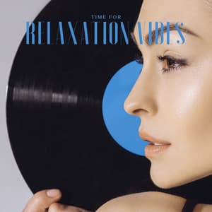 Time for Relaxation Vibes: Nature Sounds, Sleep Music, Wellbeing Session - Total Relax Zone