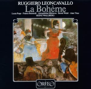 Leoncavallo: La bohème - Ruggero Leoncavallo