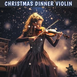 Christmas Dinner Violin - Jazzy Christmas
