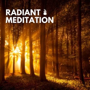 Radiant Meditation - Relaxation mentale
