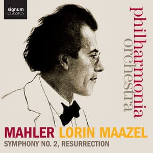 Mahler: Symphony No. 2 'Resurrection' - Gustav Mahler