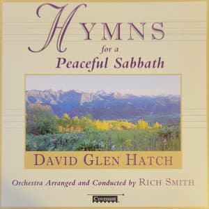 Hymns for a Peaceful Sabbath - David Glen Hatch