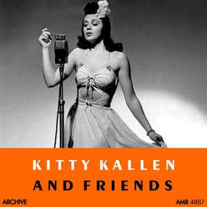 Kitty Kallen and Friends - Kitty Kallen