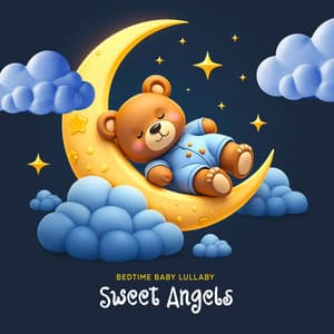 Sweet Angels - Bedtime Baby Lullaby