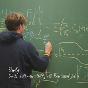 Study: Boosts Arithmetic Ability with Rain Sound Vol. 1 - Sounds of Nature Noise