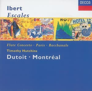 Ibert: Escales/Concerto for Flute & Orchestra/Hommage à Mozart/Suite - Jacques Ibert