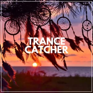 Trance Catcher - Sleep Meditation Dream Catcher