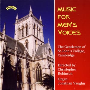 Music for Men's Voices - The Gentlemen of St John's