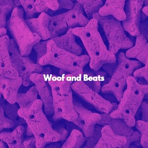 Woof and Beats - Puppy Sleeping Sounds