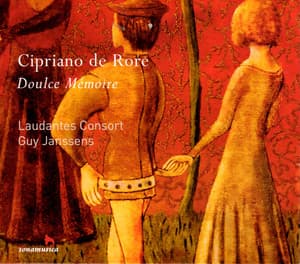 De Rore: Doulce mémoire - Cipriano de Rore