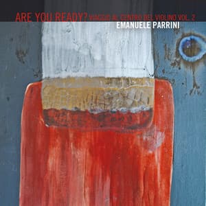 Viaggio al centro del violino, Vol. 2 - Emanuele Parrini