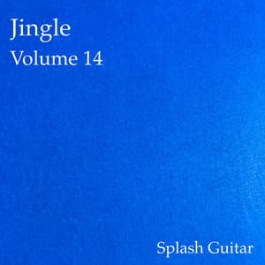 Jingle, Vol.14 - Splash Guitar