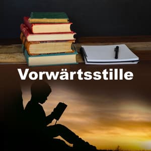 Vorwärtsstille - Meditation Einschlafen