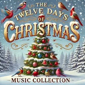 The Twelve Days of Christmas Music Collection - Top Hits Christmas Music