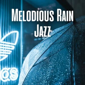 Melodious Rain Jazz - Coffee Shop Chill Out Beats