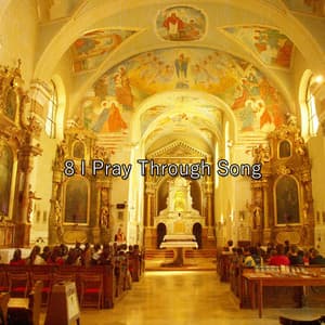 8 I Pray Through Song - Christian Music Guru