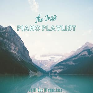 The Jazz Piano Playlist - Instrumental Jazz Classics