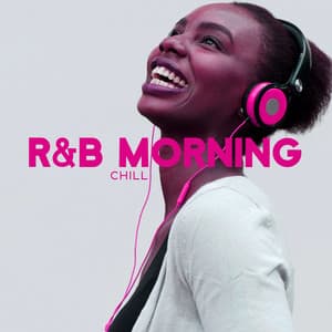 R&B Morning Chill - Jazz Relax Zone