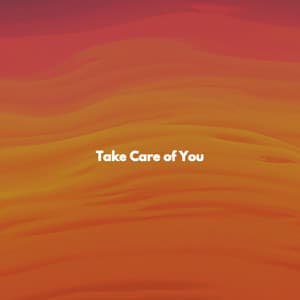 Take Care of You - Dinner & Jazz Radio