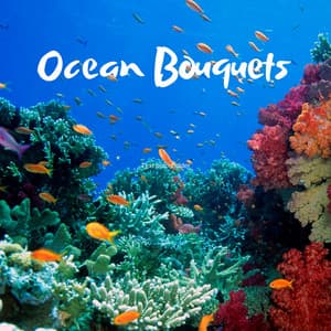 Ocean Bouquets - Natural Samples