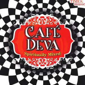 Café Deva - Spiritually Mixed - Uma Mohan