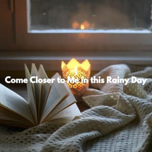 Come Closer to Me in this Rainy Day - Paris Coffee Shop