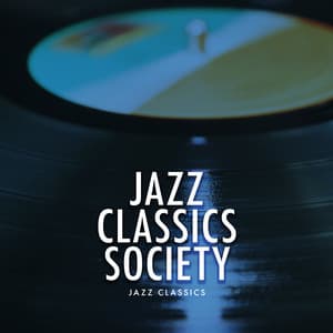 Jazz Classics Society - Jazz Classics