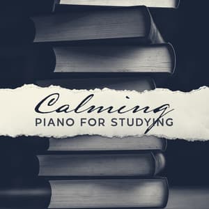 Calming Piano for Studying - Music to Help You Study at Home - Easy Listening Relaxation Piano Radio