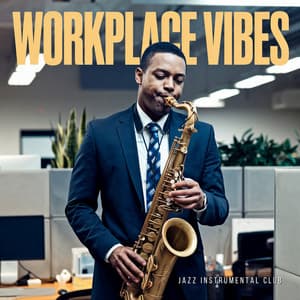 Workplace Vibes: How Moments and Mood Shape Success - Jazz Instrumental Club