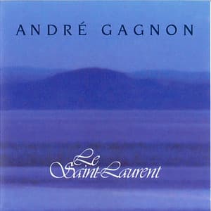 Le St-Laurent - André Gagnon