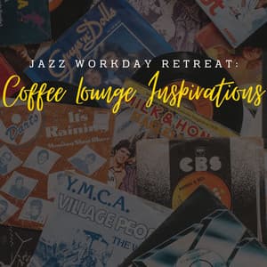 Jazz Workday Retreat: Coffee Lounge Inspirations - Yorkville