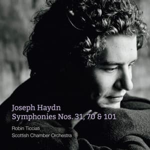Haydn: Symphonies Nos. 31, 70 & 101 - Joseph Haydn